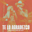Kany Garcia Ft. Carin Leon - Te Lo Agradezco