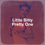 Little Bitty Pretty One cover