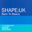 Shape: UK - Back To Basics