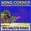 Song Corner - Harry James & His Orchestra cover