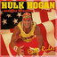 Hulkster's In The House - Hulk Hogan and The Wrestling Boot Band
