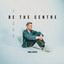 DANIEL RICHTER - JESUS BE THE CENTRE