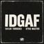 IDGAF - Extended Mix
