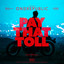 OneRepublic - Pay That Toll