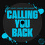 Calling You Back - Extended Mix