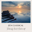 Zen Classical: Tchaikovsky, Ravel, Rachmaninoff cover
