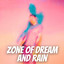 Zone of Dream and Rain cover