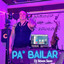 Pa' Bailar