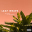The Homies/Jack Harlow - Leaf Wraps