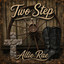 Allie Rae - Two Step