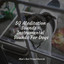 50 Meditation Sounds - Instrumental Sounds For Dogs cover