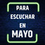 PARA ESCUCHAR EN MAYO cover