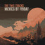 The Two Tracks - Mexico By Friday