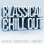 Classical Chillout - Vivaldi, Beethoven + Debussy cover