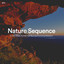 #01 Nature Sequence for Anti Stress, to Heal Your Soul and Promoting Relaxation cover