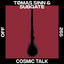 Cosmic Talk