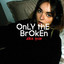 Alice Mae - Only The Broken