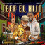 Los Hermanos Lebrón - Jeff El Hijo