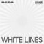 White Lines - Extended