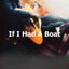 If I Had A Boat cover