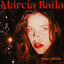 Marcia Baïla