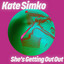 She's Getting Out Out - Extended Mix