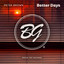 Better Days - Extended Mix