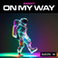 On My Way