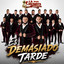 Banda La Chacaloza De Jerez Zacatecas - Demasiado Tarde