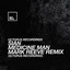 Medicine Man - Mark Reeve Remix