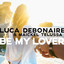 Be My Lover - Block & Crown Nu Disco Mix