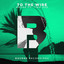 To The Wire Feat. Tima Dee - Firelite Remix
