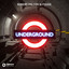 UNDERGROUND - Extended Mix