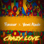 Flavour Ft Yemi Alade - Crazy Love