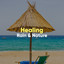 # 1 Album: Healing Rain & Nature cover