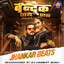 Bandook Dhai Dhai Jhankar Beats cover