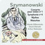 Szymanowski: Concerto pour violon No. 1, Symphonie No. 4, Mythes & 4 Mazurkas cover