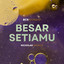 Besar SetiaMu cover