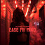 Ease My Mind cover