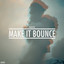 Maintek — Make It Bounce cover art