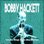 Bobby Hackett - What Is there To Say?