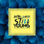 Still Young