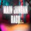 Main Jangan Ragu - Remix cover