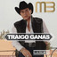 Traigo Ganas cover