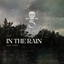In the Rain - Extended Mix