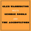 Glen Washington Meets George Nooks and the Aggrovators cover