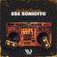 Ese Sonidito