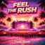 Double Trouble - Feel The Rush (Original Mix)