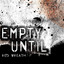 Empty Until artwork