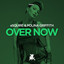 Over Now - Darone Remix